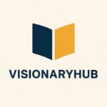 VisionaryHub